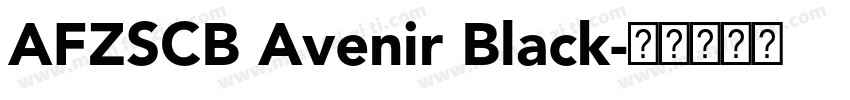 AFZSCB Avenir Black字体转换